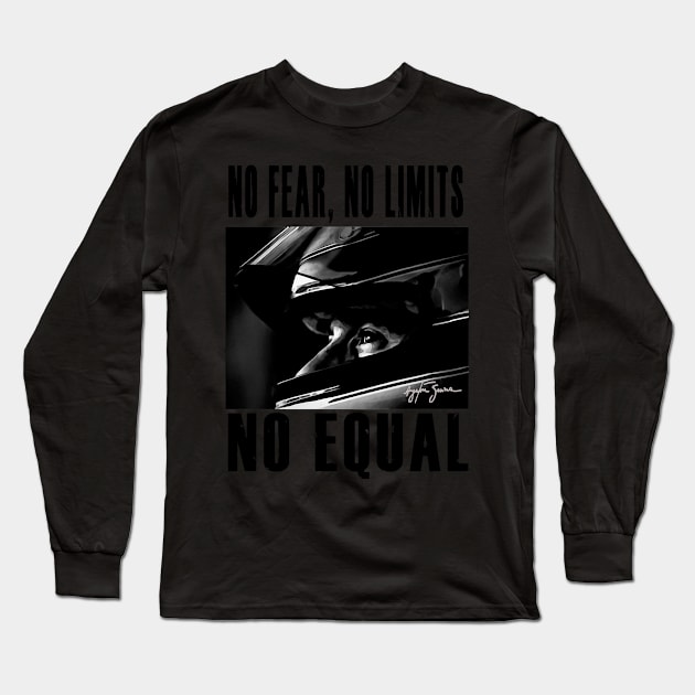 No Fearx Limits Equals Long Sleeve T-Shirt by  Maximilian Mart